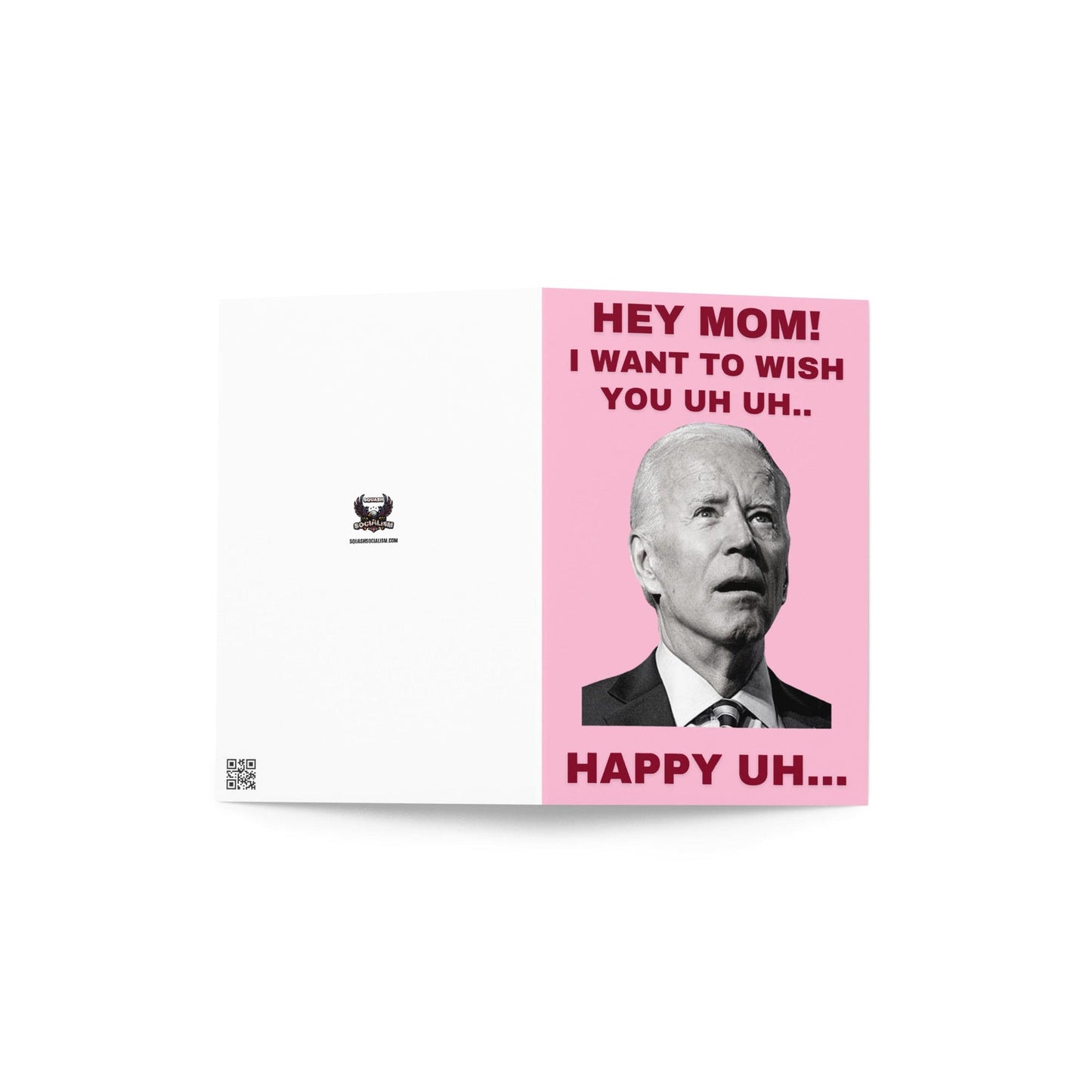 Biden UH UH Mothers Day Card