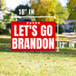Let's Go Brandon 18"x12" Yard Sign - 2 Pieces