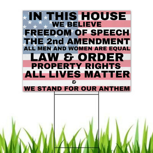 In this House We Believe in Conservative Values Yard Sign | 18"x12" Patriotic Freedom Lawn Sign