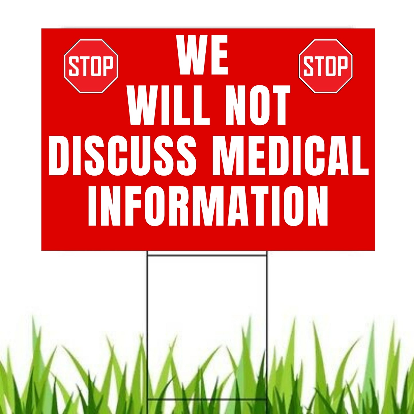 No to Biden Medical Information Yard Sign | Stop Big Governement Door to Door 18" X 12" Lawn Sign