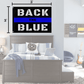 Back the Blue Police Flag - 2 Pieces